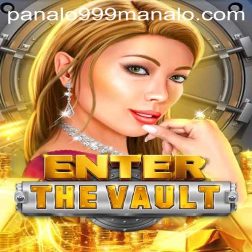 EntertheVault: A Thrilling Journey into the World of Panalo999