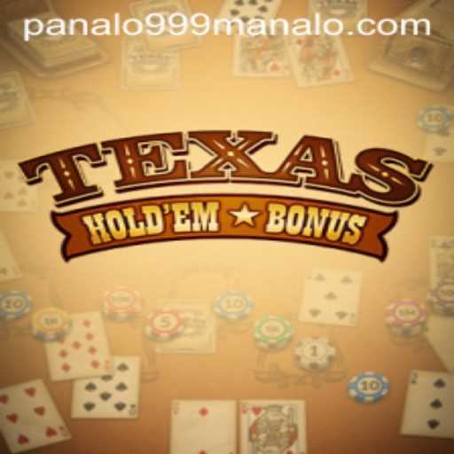 Exploring Texas Hold'em Bonus: A Comprehensive Guide Featuring Panalo999