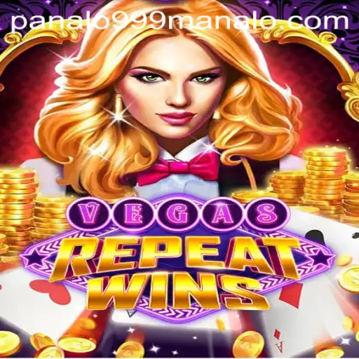 Discover the Thrill of VegasRepeatWins and the Magic of Panalo999